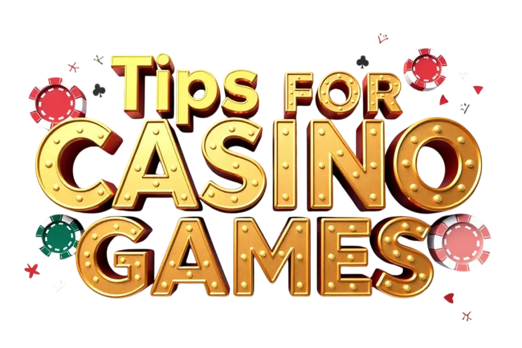 your guides-Tips for Winning at Casino Games-Photoroom