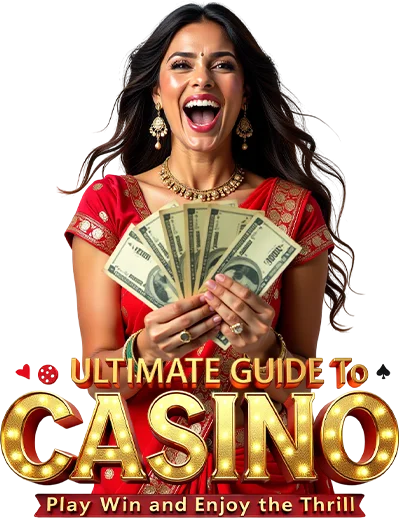 your guides-Ultimate Guide to Casino Games - Play, Win and Enjoy the Thrill