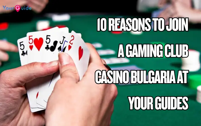 gaming club casino bulgaria